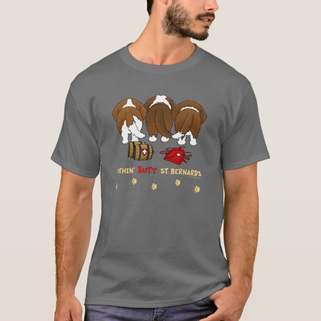 Nichts Hintern-St. Bernards T-Shirt (Vorderseite)