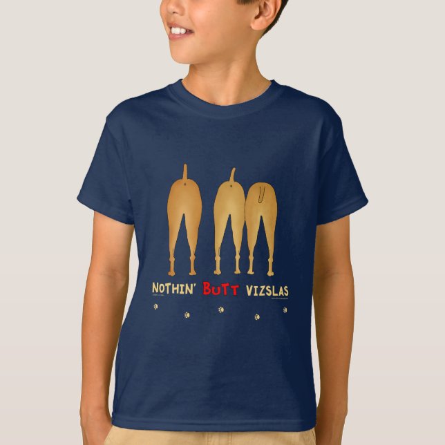 Nichts Hintern Vizslas T-Shirt (Vorderseite)
