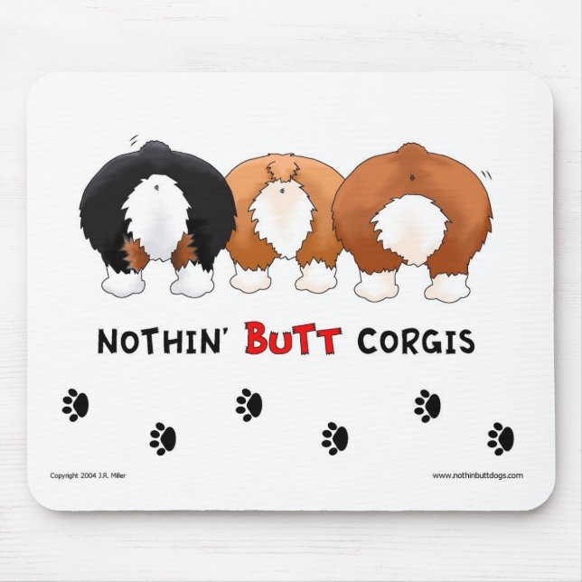 Nichts HinternCorgis Mousepad (Vorne)