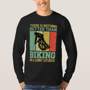 Nichts ist besser, als an einem sonnigen Samstag R T-Shirt