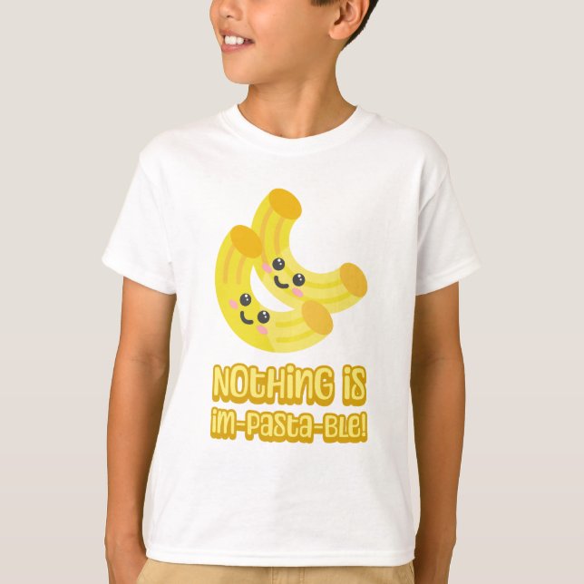 Nichts ist Im-Pasta-ble! Niedlicher Pasta-Cartoon T-Shirt (Vorderseite)