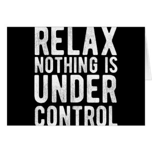 Nichts ist in Kontrolle