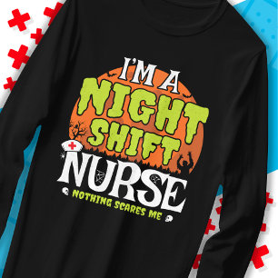 Nichts ist lustiges Halloween Night Shift Nurve T-Shirt