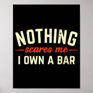 Nichts ist mir wichtiger, ich besitze eine Bar, lu Poster