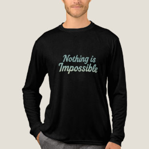 Nichts ist unmöglich Motivierend Quotenminimalisme Tri-Blend Shirt