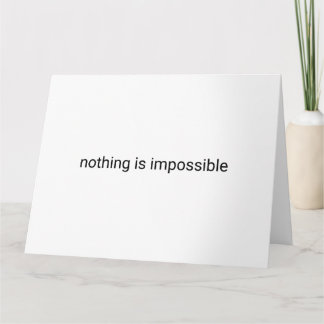 Nichts ist unmöglich schlichter Text Karte