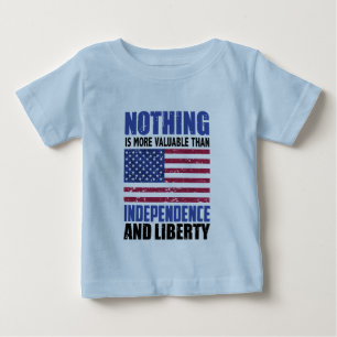 Nichts ist wertvoller als Unabhängigkeit und Leib Baby T-shirt