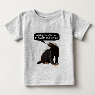 Nichts kann den Honig-Dachs stoppen! (Er spricht) Baby T-shirt