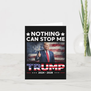 Nichts kann mich daran hindern, Präsident Trump 20 Karte