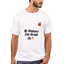 „Nichts kann uns auseinander bringen“-T-Shirt für 