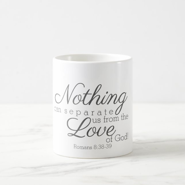 Nichts kann uns von der Liebe Gottes trennen! Kaffeetasse (Mittel)