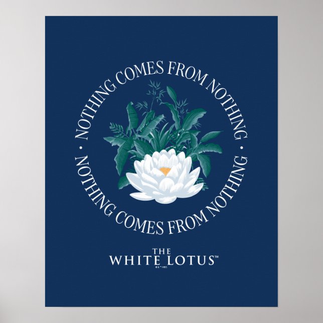 Nichts kommt aus dem Nichts - der weiße Lotus Poster (Vorne)