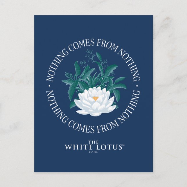 Nichts kommt aus dem Nichts - der weiße Lotus Postkarte (Vorderseite)