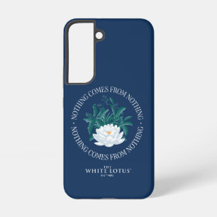 Nichts kommt aus dem Nichts - The White Lotus Samsung Galaxy Hülle
