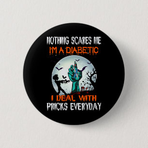 Nichts kümmert mich, dass ich Diabetiker bin, mit Button
