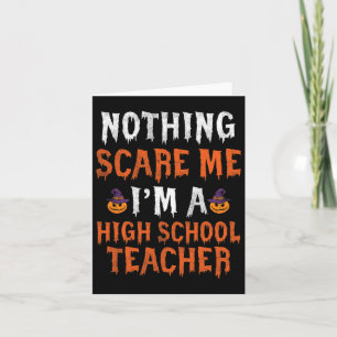 Nichts kümmert mich, ich bin ein High School Lehre Karte