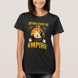Nichts macht mir Sorgen, ich bin ein umpire Hallow T-Shirt