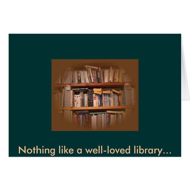Nichts mögen eine gut-geliebte Bibliothek… (Vorderseite (Horizontal))