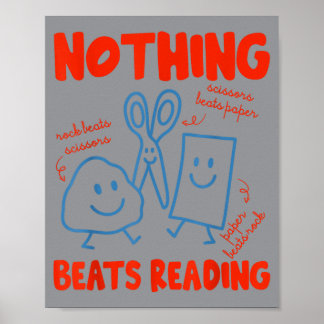 Nichts schlägt das Lesen von Schere, Stein, Papier Poster