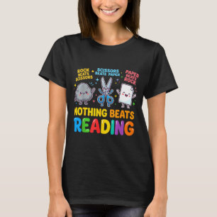 Nichts schlägt Lesen Schere, Stein, Papier, Lesen T-Shirt