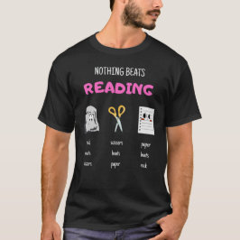 Nichts schlägt vor, Rockpapier-Schere zu lesen T-Shirt