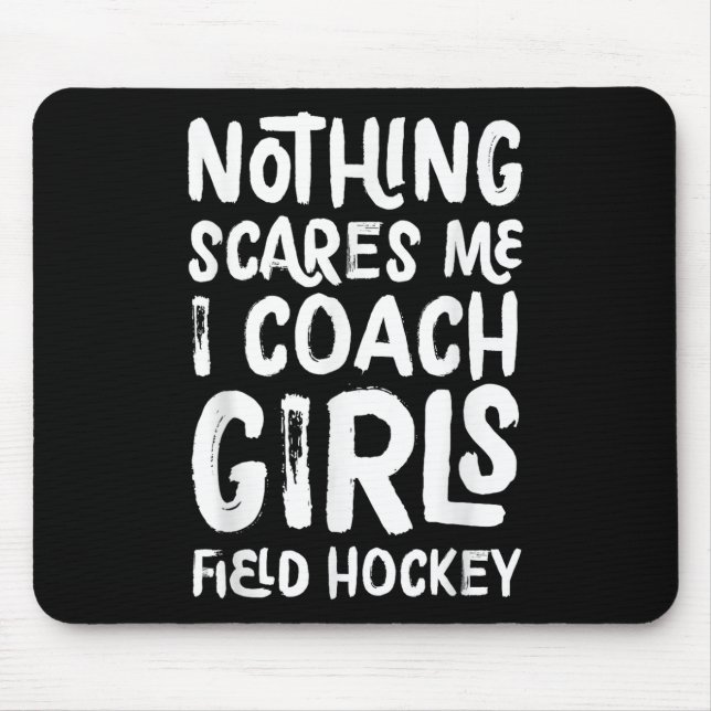 Nichts schreckt mich, ich trainiere Mädchen-Feldho Mousepad (Vorne)