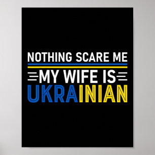 Nichts schreckt mich, meine Frau ist Ukrainerin, l Poster