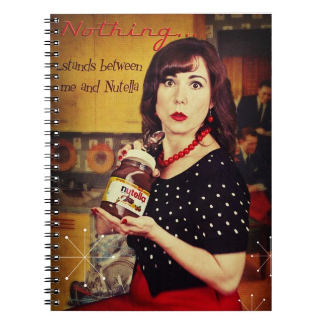 Nichts… steht zwischen mir und Nutella Notizblock (Vorderseite)