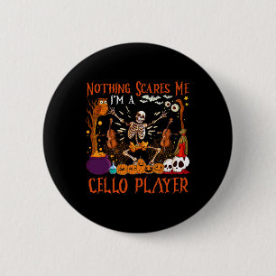 Nichts stört mich, ich bin ein Cello Player Hallow Button