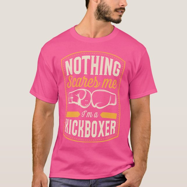 Nichts stört mich, ich bin Kickboxer Funny Kickbox T-Shirt (Vorderseite)