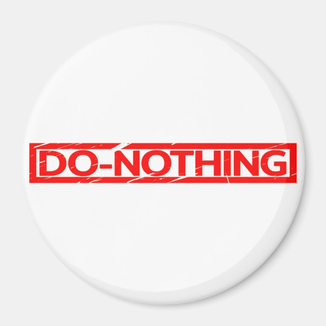 Nichts tun Briefmarke Magnet (Vorne)