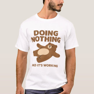NICHTS TUN T-Shirt