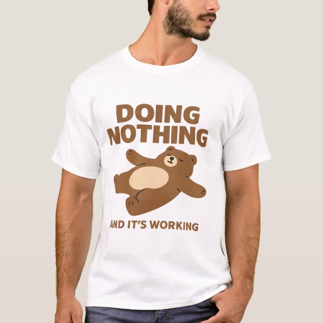 NICHTS TUN  T-Shirt (Vorderseite)