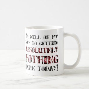 Nichts-Tun-Witziger-Becher oder Reisebecher Tasse