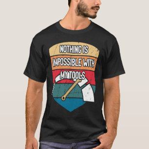 Nichts unmöglich mit Werkzeugen Mechanische Autore T-Shirt
