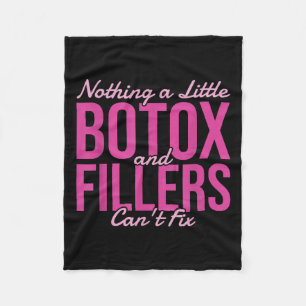 Nichts, was ein bisschen Botox und Filler nicht re Fleecedecke