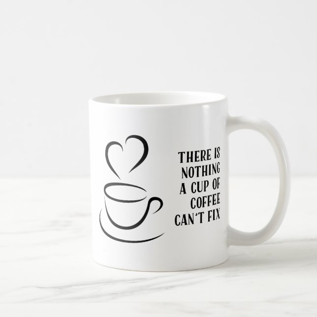 Nichts, was eine Tasse Kaffee kann kein lustiges Z (Rechts)