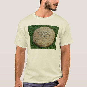 Nichts wird in Stein geschrieben T-Shirt