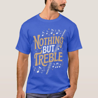 Nichtsreble Marching Band Musiker Flötist Flöte  T-Shirt
