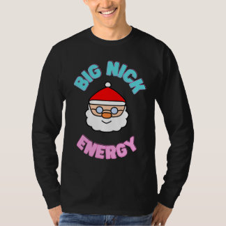 Nick Energie Weihnachten T - Shirt