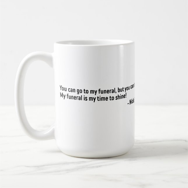 Nick Miller Quote 2/6 Kaffeetasse (Links)