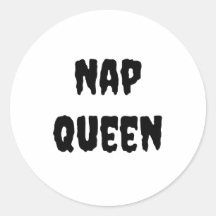 Nickerchen Queen Runder Aufkleber
