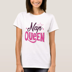 Nickerchen Queen T-Shirt