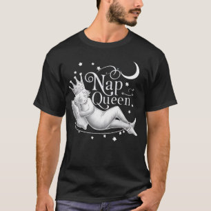 Nickerchen Queen T-Shirt