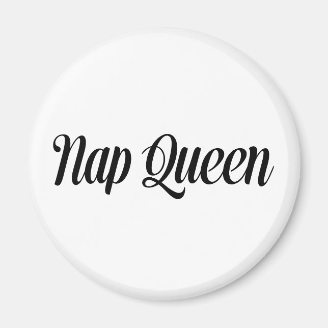 Nickerchen Queen Typografie Magnet (Vorne)