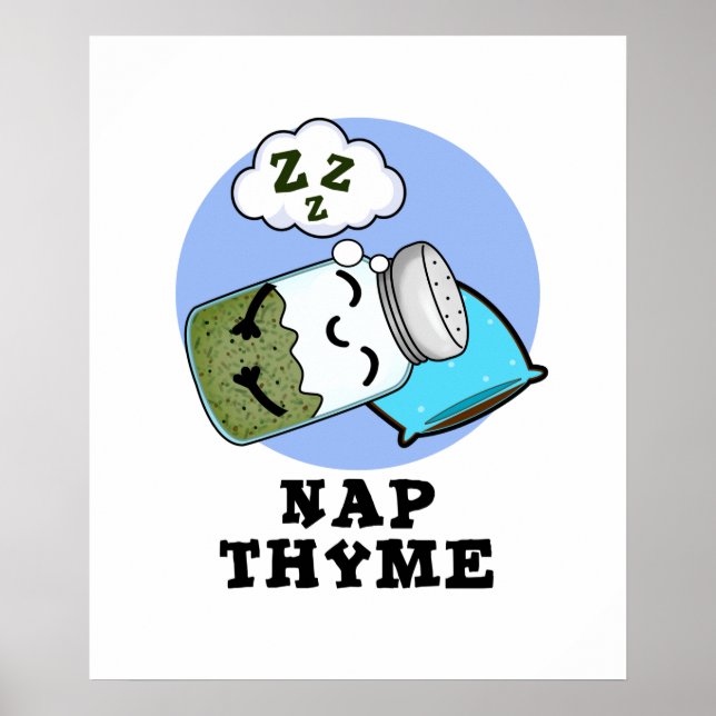 Nickerchen Thyme Funny Sleeping Herb Pub Poster (Vorne)