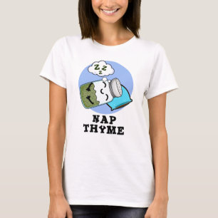 Nickerchen Thyme Funny Sleeping Herb Pub T-Shirt