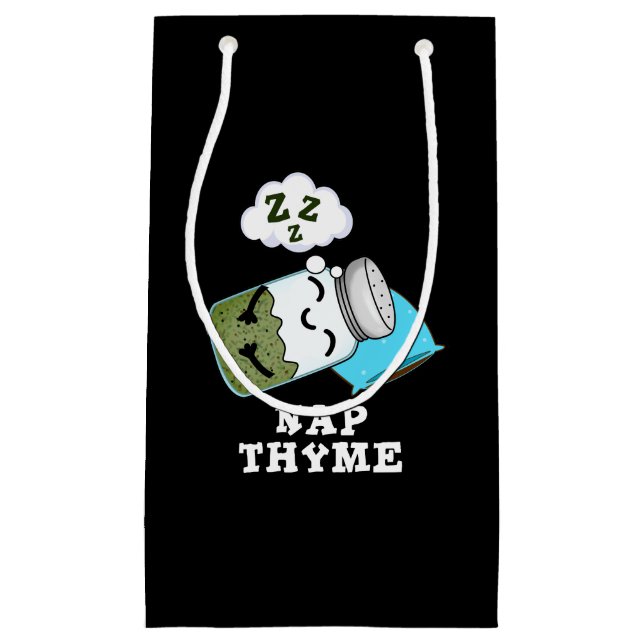 Nickerchen Thyme Funny Sleeping Herb Pun Dark BG Kleine Geschenktüte (Vorderseite)
