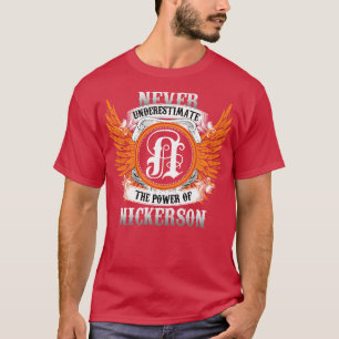 Nickerson Name Shirt nie unterschätzen Power