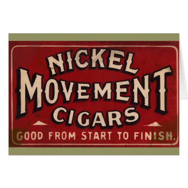 Nickle Movement Cigar 1900
